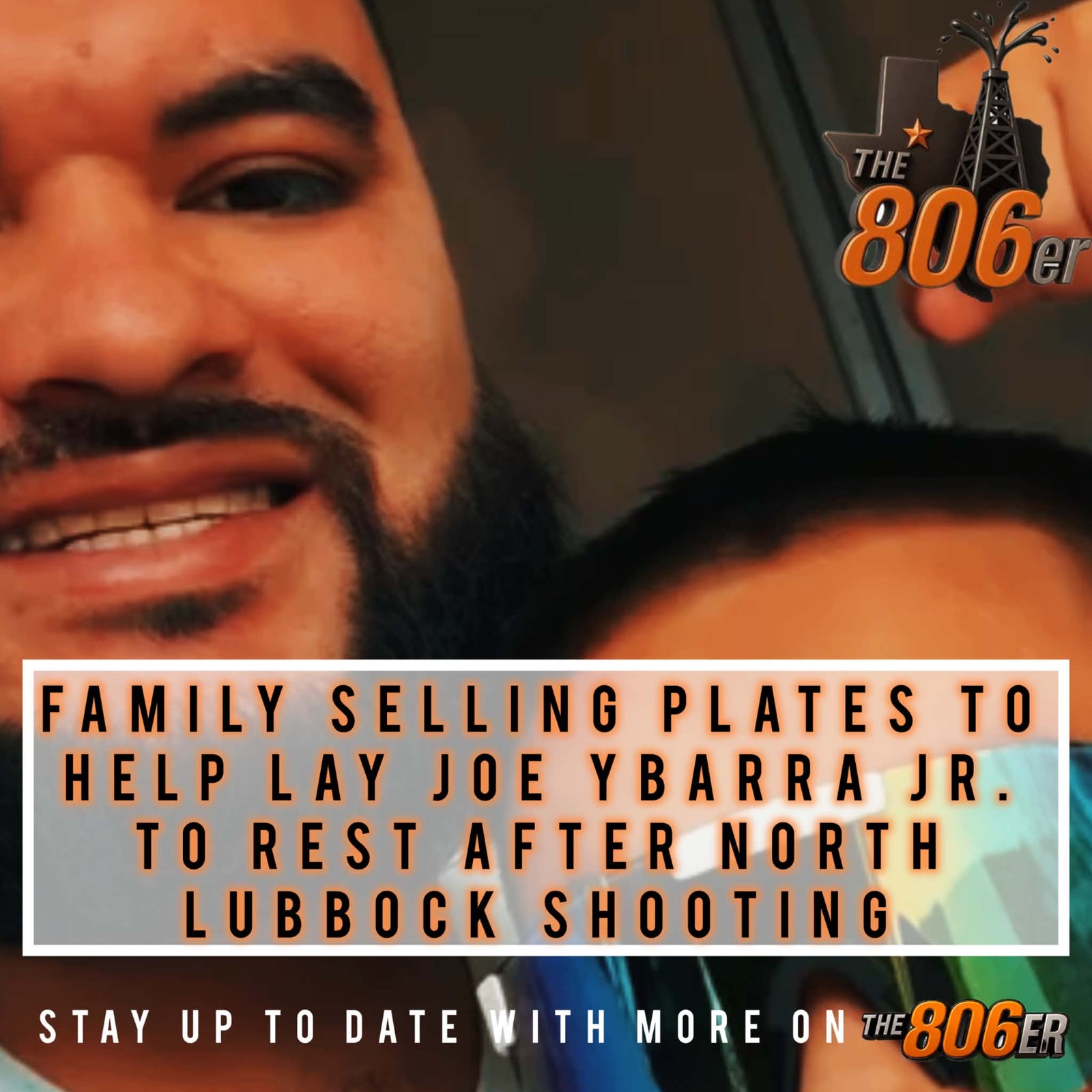 Family Selling Plates To Help Lay Joe Ybarra Jr. To Rest After North Lubbock Shooting