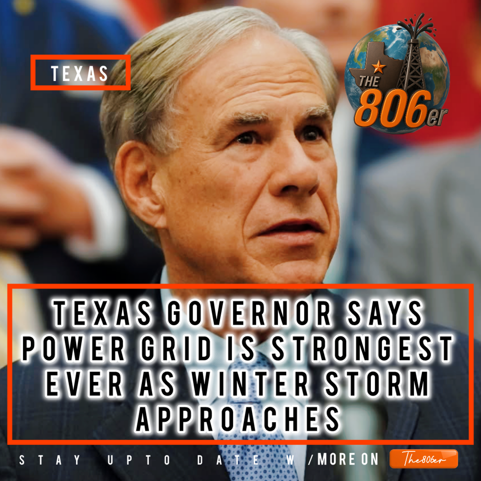 Governor Greg Abbott says the state’s power grid is more prepared than ever.